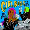 TT The Artist - Girl Boss (feat. Dai Burger) - Single
